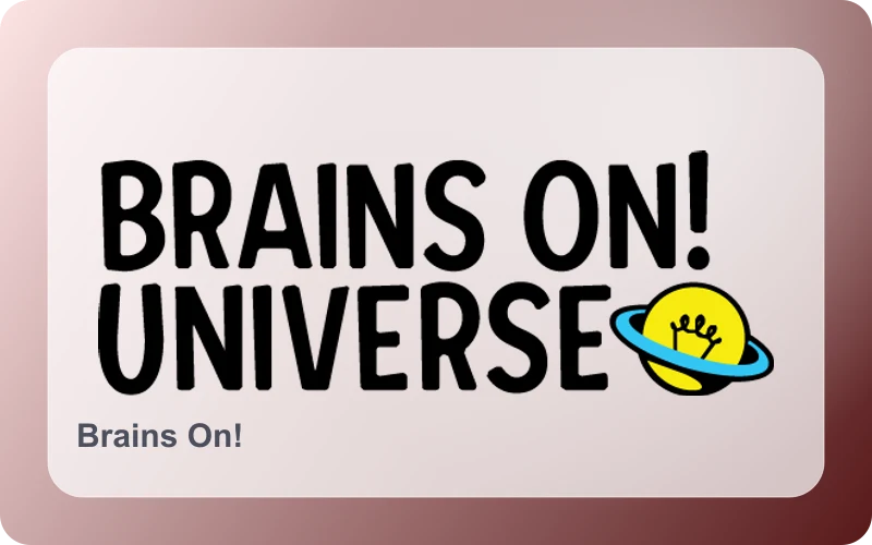 Brains On! 科学播客
